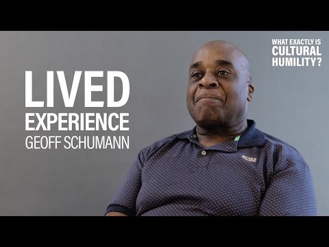 How can cultural humility help patients? A lived experience with Geoff Schumann