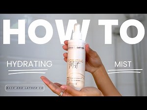 How To Apply Bask and Lather Co. Hydrating Mist | Hair Care Routine | Hair Growth Tips