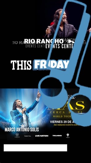 See Marco Antonio Solis LIVE this Friday, August 29th at the Rio Rancho Events Center. This will be an unforgettable night! Get Tickets at https://bit.ly/4dXsrJJ | Rio Rancho Events Center