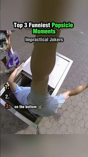 Top 3 Funniest Popsicle Moments Impractical Jokers