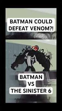 Batman Defeats Venom?! Batman VS The Sinister 6 #batman #spiderman #animation #venom #dc #viral #fyp