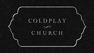 Coldplay - Church (Lyric Video)