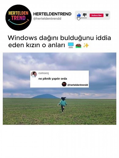 Windows dağını bulduğunu iddia eden kızın o anları 🖥️⛰️✨