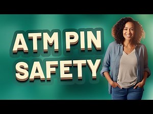 What Key Info Should You Verify Before Resetting Your ATM PIN?