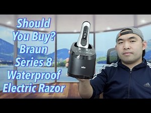 Should You Buy? Braun Series 8 Waterproof Electric Razor
