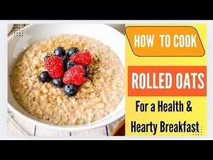 How to cook Rolled Oats for Health & Hearty Breakfast💕💞