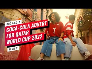 ▷ COCA-COLA COMMERCIAL | WORLD CUP QATAR 2022 | STREET