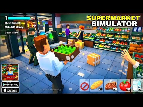 Supermarket Simulator Game - New Mobile Gameplay