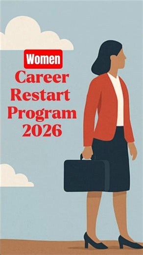 Women Career Restart Program 2026 #women #womenempowerment #workingmom