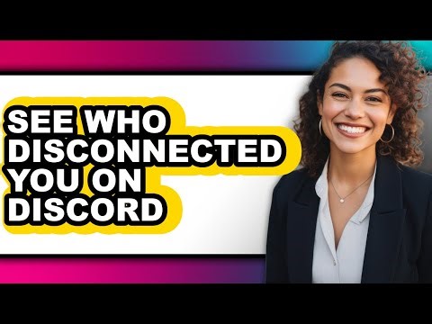 How to See Who Disconnected You on Discord (updated)
