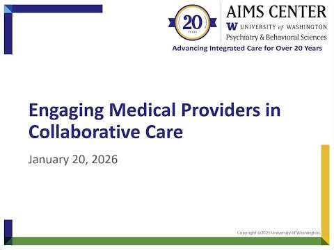 Engaging Medical Providers in Collaborative Care
