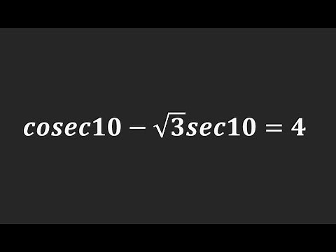 Prove that: cosec10 - (root3) sec10 = 4