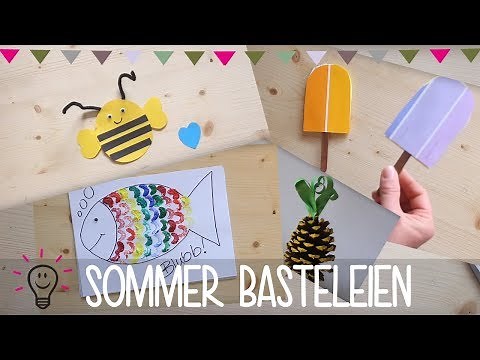 Bastelideen für den Sommer | DIY Anleitung | Basteln mit Kind