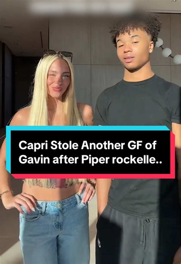 Capri Stole Gavin's Girlfriend Again: Drama Unfolds!