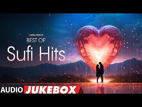 Best Of Sufi Hits | Lut Gaye, Dil Galti Kar Baitha Hai, Pachtaoge, Tere Bin | Most Loved Songs