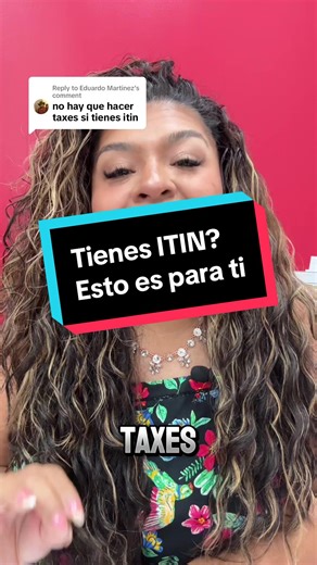Replying to @Eduardo Martinez ¿Tienes ITIN? Entonces esto es para ti 👇🏽 El ITIN se da para hacer taxes. No usarlo puede traer preguntas después. Información > rumores. #ITIN #TaxesTok #TaxesConITIN#EducaciónFiscal #HispanosEnUSA