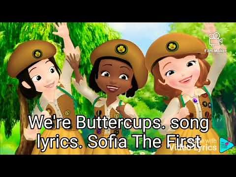 We are Buttercups. song lyrics. Sofia The First.