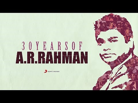 30 Years of A.R. Rahman | Tamil Mashup Songs | A.R. Rahman Tamil Songs