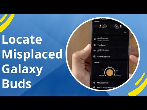 How To Locate Misplaced Galaxy Buds | Find Your Missing Samsung Earbuds