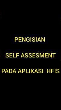 TERBARU!!! Cara Pengisian self assesment untuk Rekredensialing Bpjs Kesehatan pada Aplikasi HFIS