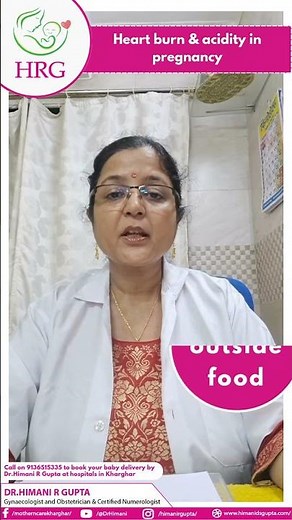 Heartburn & Acidity in Pregnancy – Explained by Dr. Himani Gupta | Gynaecologist in Kharghar