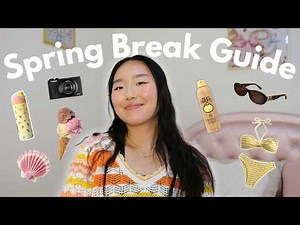 Everything a Girl Needs for Spring Break 🌊 Packing, Photos, & Essentials