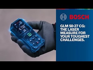 Bosch Professional GLM 50-27 CG: The laser measure for your toughest challenges