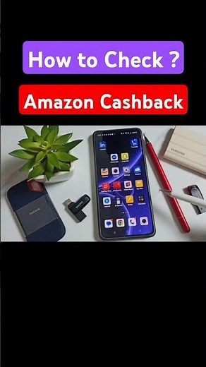 How to Check Amazon Cashback Transactions - Cashback Amount, Credit Date, and Order Details