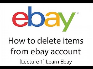 How to delete items form ebay account [Lecture 1] Learn Ebay