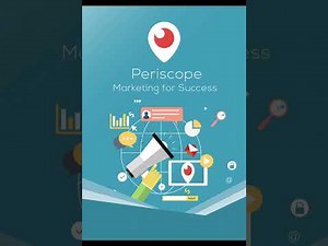 Periscope Marketing for Success