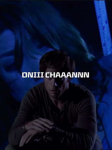 ONIII CHANNNN #dexter