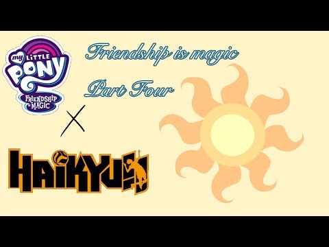 Friendship is Magic Part 4 (Haikyuu x MLP) || Haikyuu Texting story
