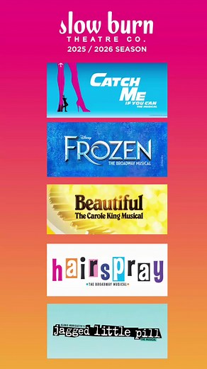 Announcing Slow Burn Theatre Company's 2025/2026 Season that soars to new heights with 5 red-hot hits!Subscribers will receive their renewal emails on February 24, and new subscription packages will be available the same day.Single tickets go on sale June 7. Experience our most exciting season to date, filled with stories of ambition, identity, and resilience—where dreamers chase the impossible, outcasts find their voice, and the power of reinvention takes center stage in a dazzling celebration 