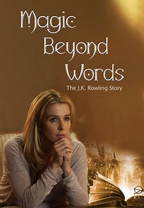 Magic Beyond Words: The J.K. Rowling Story (Español) (2011)