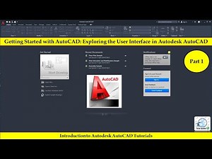 Getting Started with AutoCAD: Exploring the User Interface in Autodesk AutoCAD | Part 1