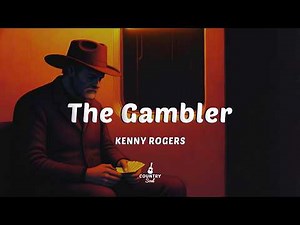 Kenny Rogers - The Gambler (Lyrics)