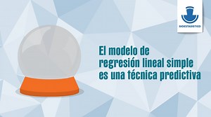 El modelo de regresión lineal simple es una técnica predictiva