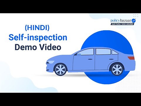 Self Inspection Demo in Hindi: Simplify Your Car Insurance Renewal with Policybazaar
