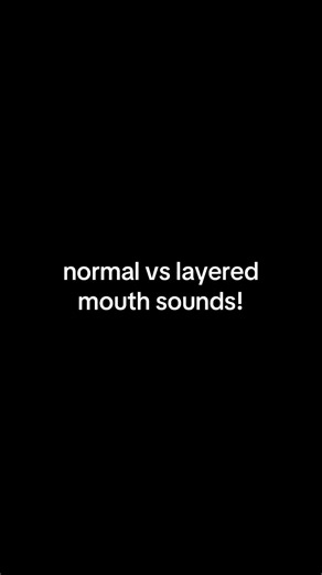 Exploring Normal vs Layered Mouth Sounds