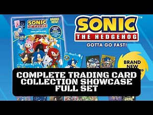 Sonic The Hedgehog Gotta Go Fast! Complete Trading Card Collection Showcase | Full Set Collection