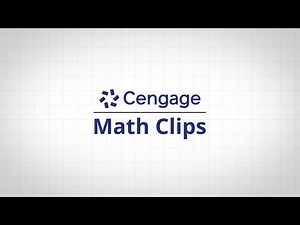 Cengage Math Clips