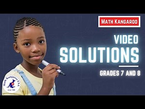 Math Kangaroo Grades 7-8 video solution problem