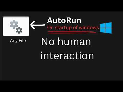 How to Auto Run Any File on Windows Startup (No Interaction)