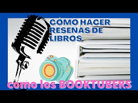 Cómo hacer reseñas de libros [como BOOKTUBERS]