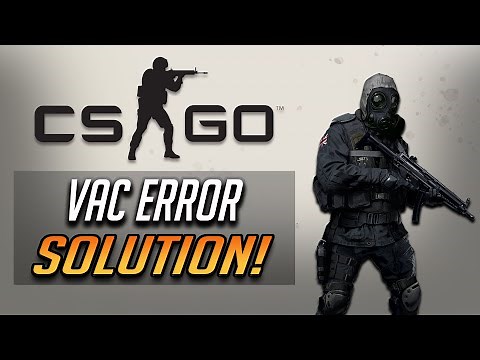 CSGO - How To Fix VAC Verify Error - [2025]