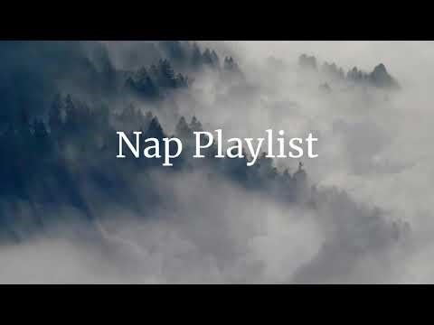 Nap Playlist 2