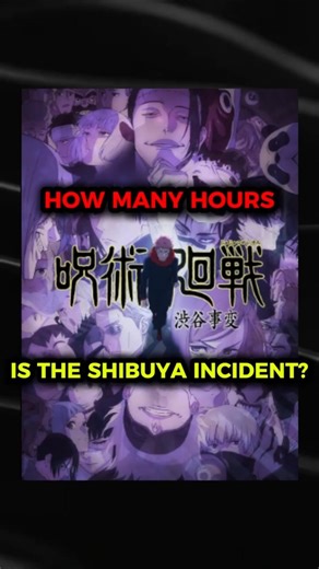 How Long Was the ENTIRE Shibuya Incident? #jujutsukaisen #gojo