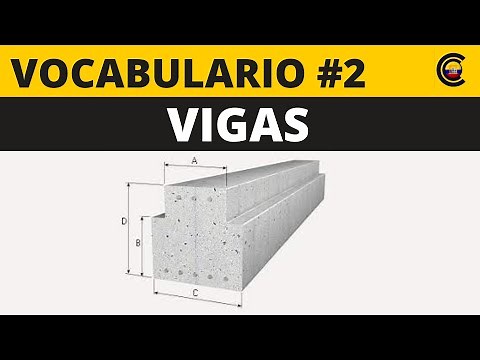 ¿Qué es una viga? - Vocabulario de la construcción