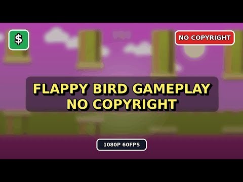 Flappy Bird Relaxing Gameplay 1080p 60FPS No Copyright | 27 Min