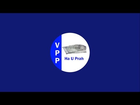VPP Official Channel (Ha U Prah) is live